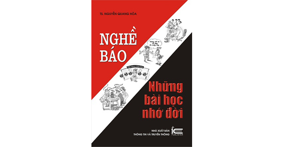 Nghề báo - Những bài học nhớ đời