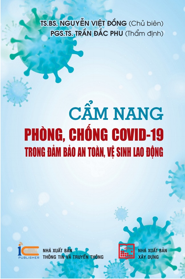 Ra mắt sách  "Cẩm nang phòng, chống COVID-19 trong đảm bảo an toàn, vệ sinh lao động"