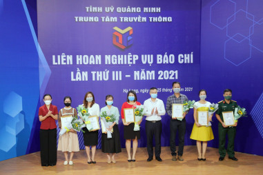 Quảng Ninh trao giải Liên hoan nghiệp vụ báo chí lần thứ III năm 2021