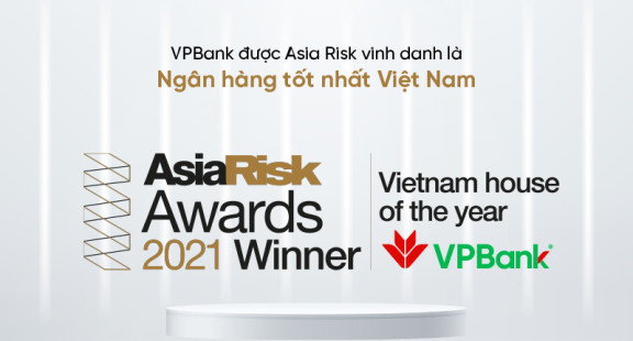 VPBank là Ngân hàng xuất sắc nhất năm 2021 về quản trị rủi ro và sản phẩm phái sinh