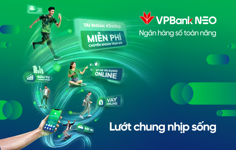 VPBank ra mắt VPBank NEO - nền tảng ngân hàng số toàn năng đầu tiên tại Việt Nam