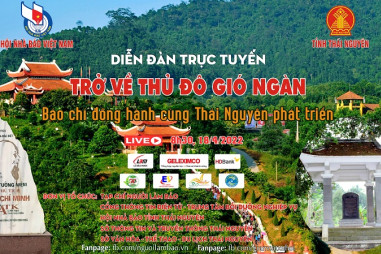 Diễn đàn “Trở về Thủ đô gió ngàn: Báo chí đồng hành cùng Thái Nguyên phát triển”