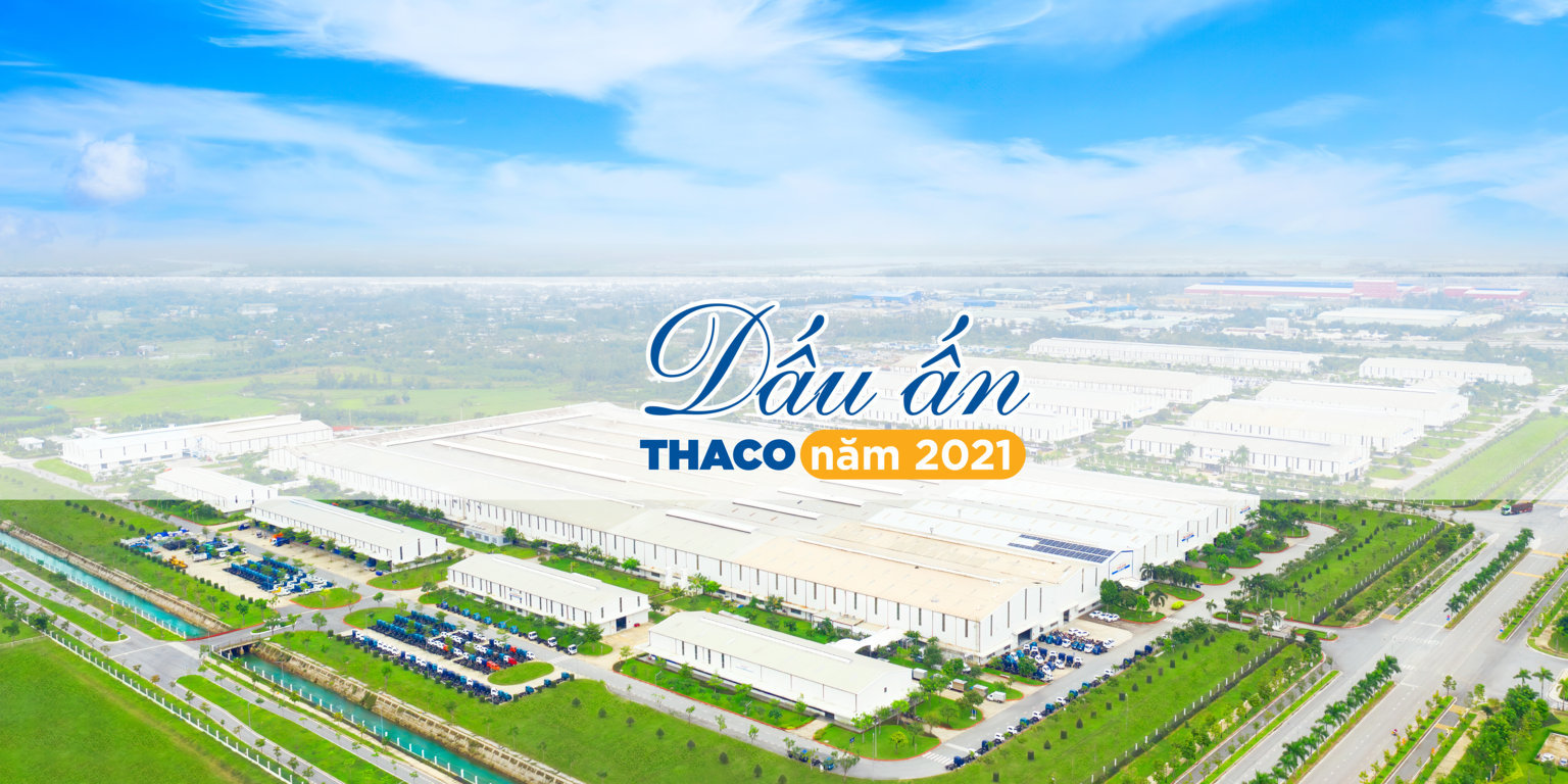 Dấu ấn THACO năm 2021