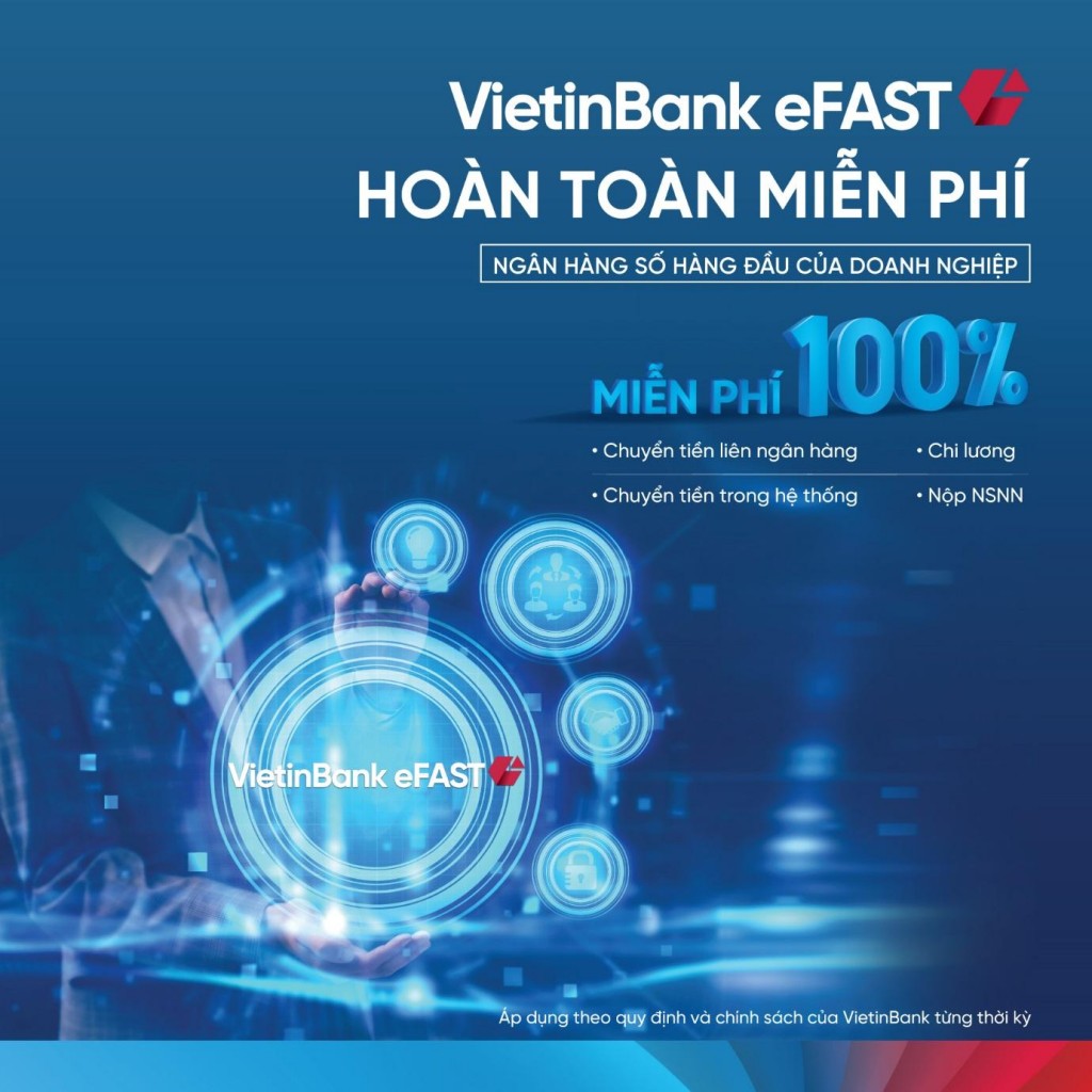 VietinBank eFAST sắp ra mắt với nhiều tính năng mới, ưu việt hơn