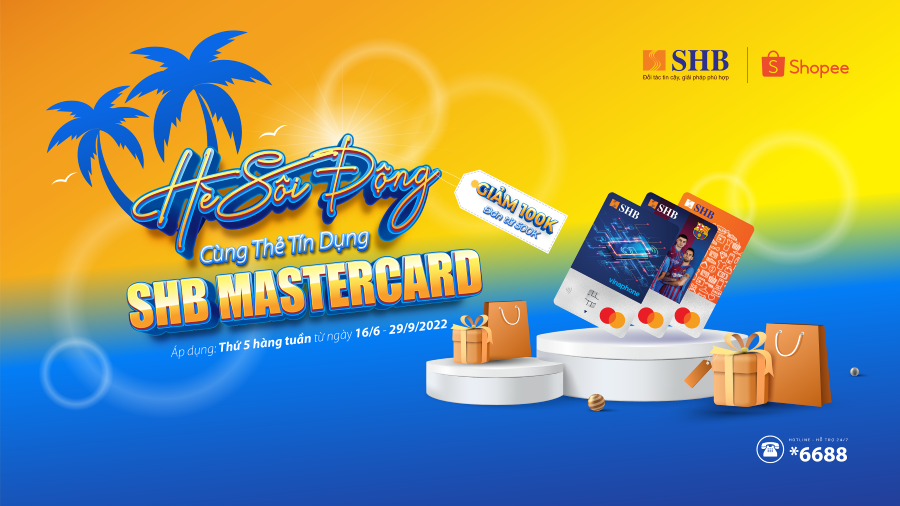 Ưu đãi khi thanh toán bằng thẻ tín dụng SHB Mastercard tại Shopee