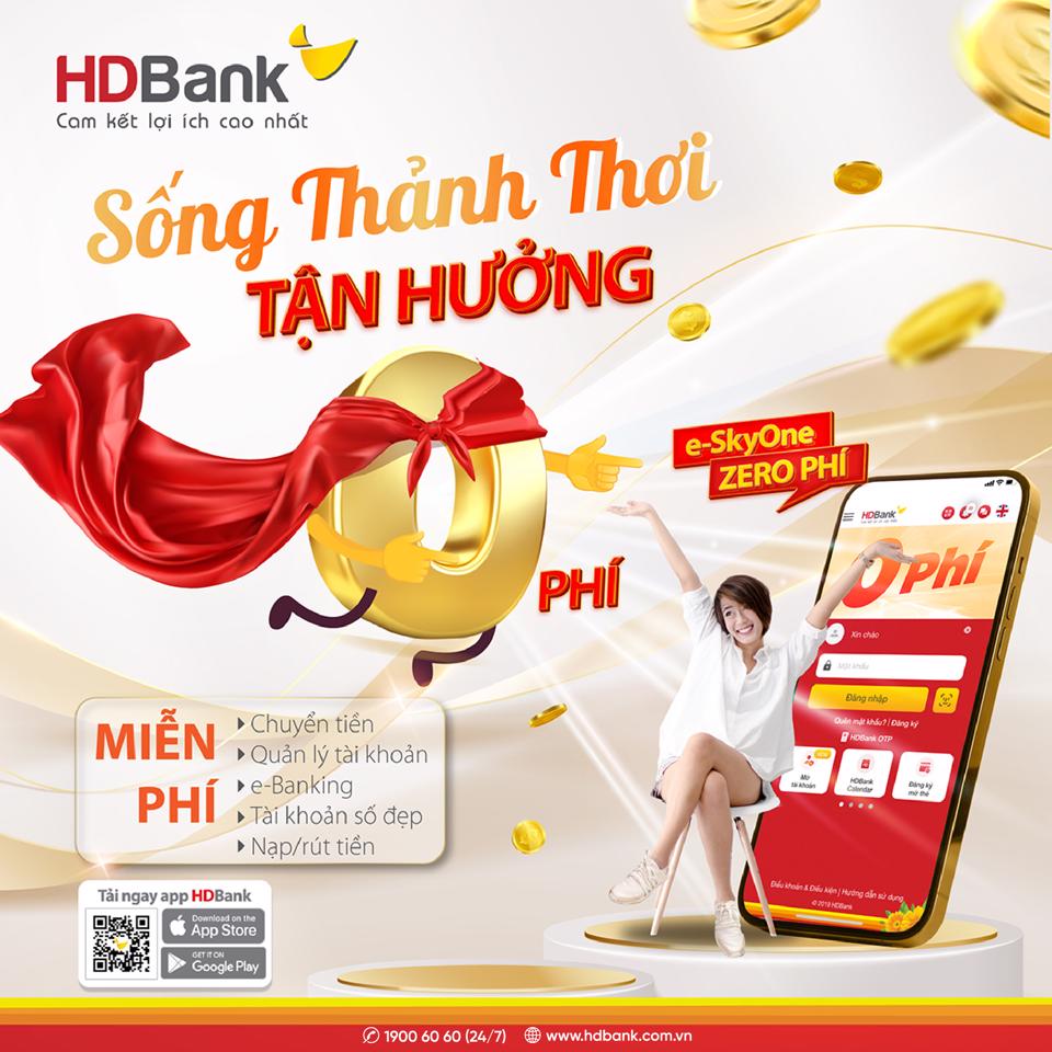 Sống thảnh thơi, tận hưởng 0 phí cùng HDBank