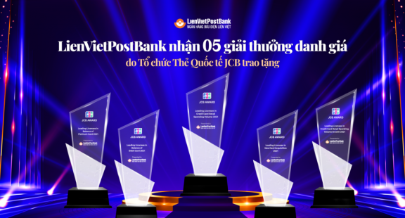 LienVietPostBank được vinh danh 5 giải thưởng lớn về kinh doanh Thẻ quốc tế