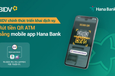 BIDV tiên phong triển khai dịch vụ rút tiền QR cho khách hàng Hana Bank