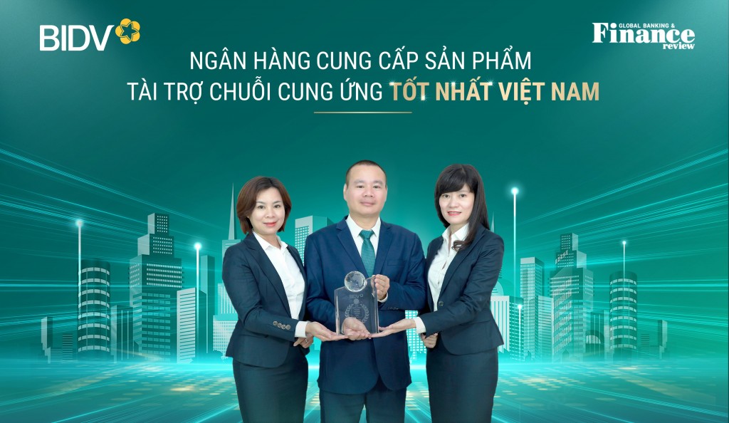 BIDV đồng hành cùng doanh nghiệp, tăng cường các giải pháp tài trợ chuỗi cung ứng