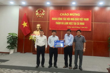 Đoàn công tác Hội Nhà báo Việt Nam thăm và làm việc tại tỉnh Cà Mau