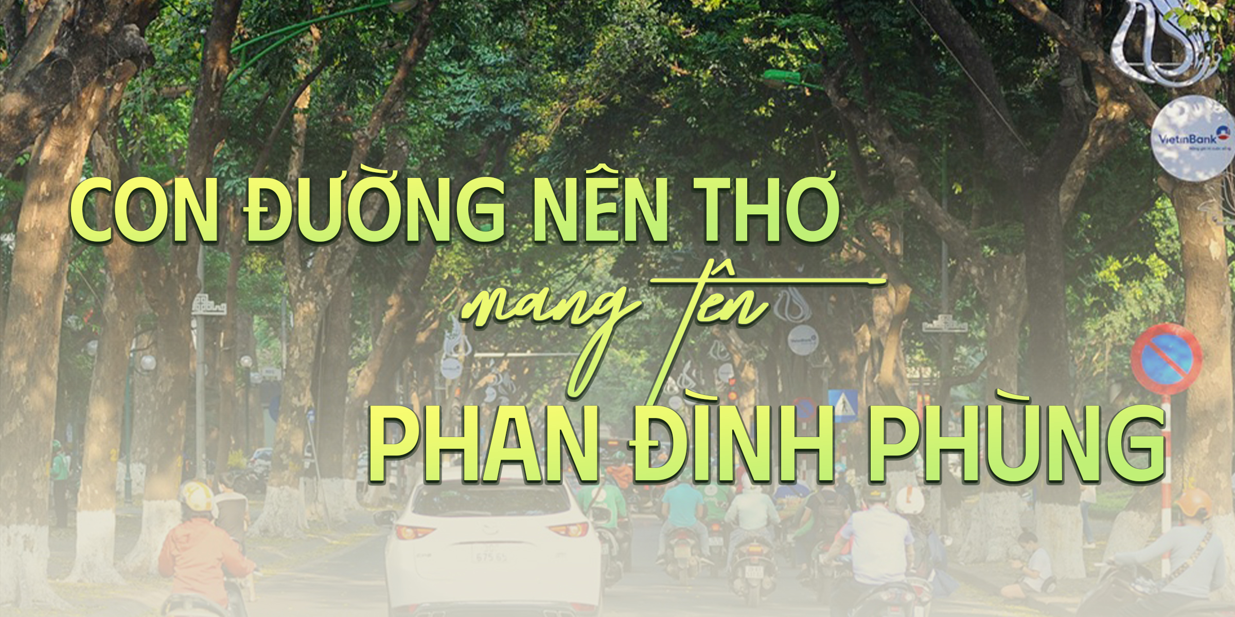 Con đường nên thơ mang tên Phan Đình Phùng