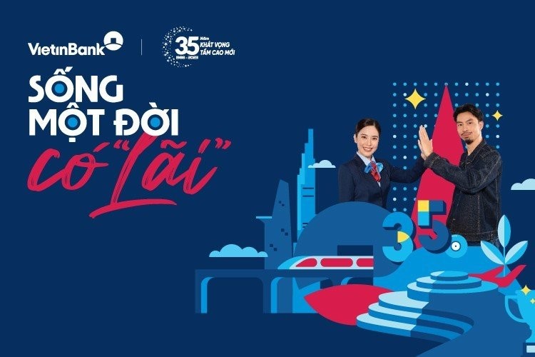 VietinBank lan tỏa chiến dịch Sống một đời có “lãi”