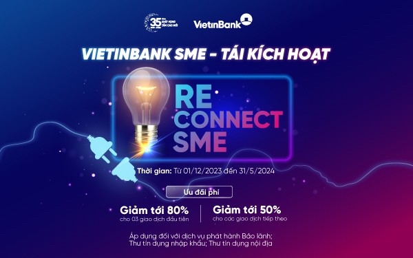 VietinBank ưu đãi phí cho doanh nghiệp tái sử dụng dịch vụ