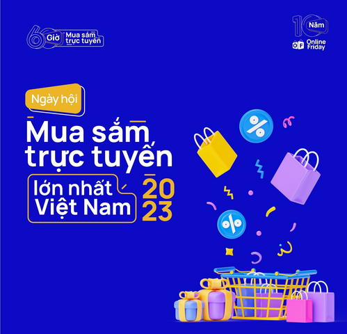 Sắp diễn ra “Tuần lễ thương mại điện tử quốc gia và ngày mua sắm trực tuyến Việt Nam - Online Friday 2023”