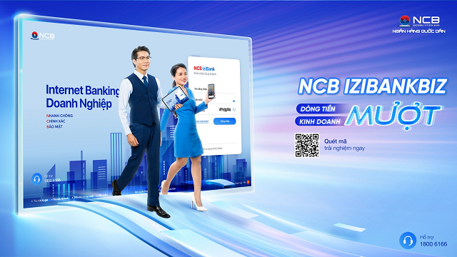 NCB iziBankbiz- người bạn đồng hành tin cậy cho các doanh nghiệp